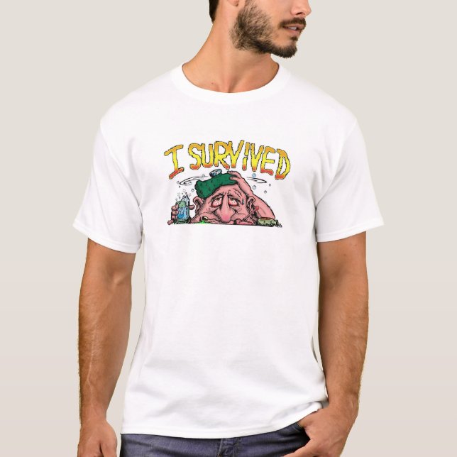I Survived! T-Shirt (Front)