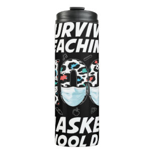 I Survived Teaching 100 Masked School Days Thermal Tumbler