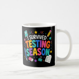 I Survived Testing Season School Humor Coffee Mug