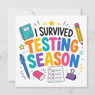I Survived Testing Season School Humour Invitation