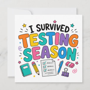 I Survived Testing Season School Humour Invitation