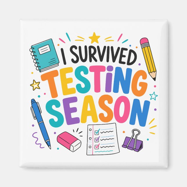 I Survived Testing Season School Humour Magnet (Front)