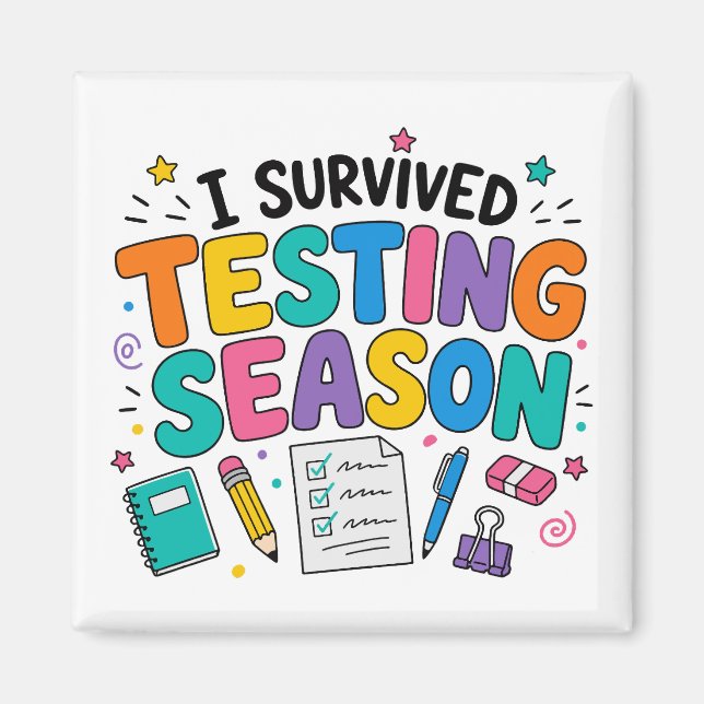 I Survived Testing Season School Humour Magnet (Front)