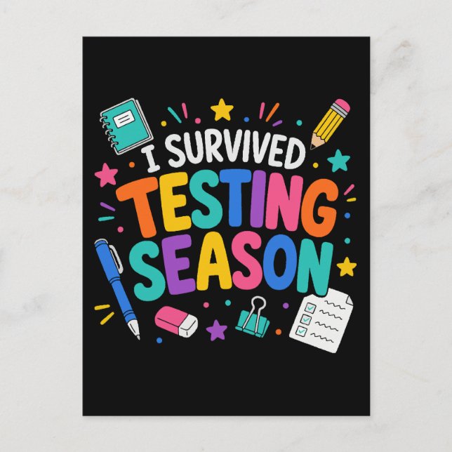 I Survived Testing Season School Humour Postcard (Front)