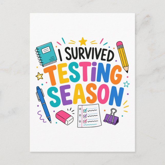 I Survived Testing Season School Humour Postcard (Front)