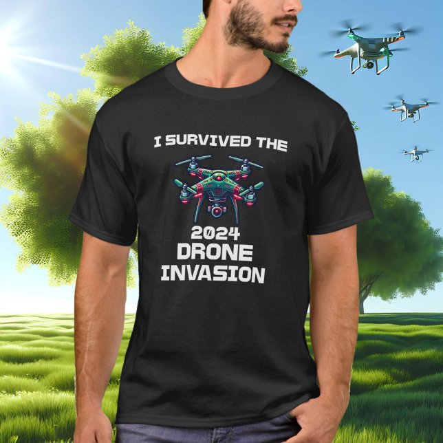 I Survived the 2024 Drone Invasion T-Shirt (Creator Uploaded)