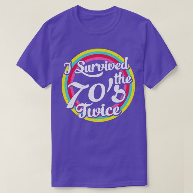 I survived the 70s twice funny retro 80th Birthday T-Shirt (Design Front)