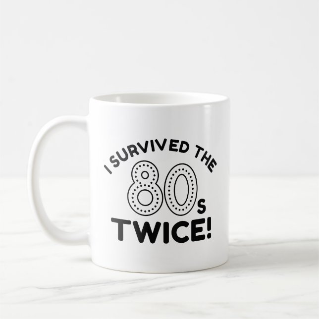 I Survived The 80s Twice Coffee Mug (Left)
