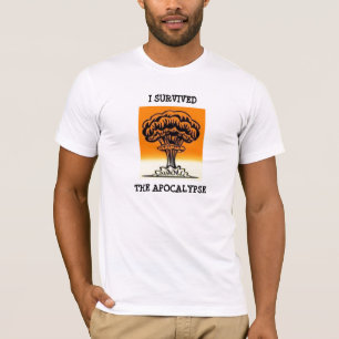 I SURVIVED THE APOCALYPSE T-Shirt