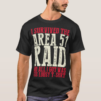 I Survived The Area 51 Raid T-Shirt