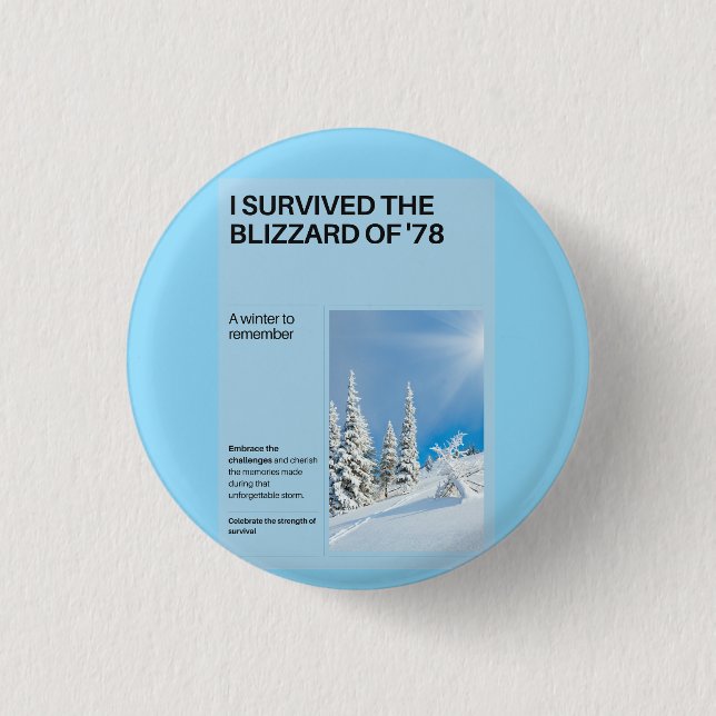 I Survived The Blizzard of '78 3 Cm Round Badge (Front)