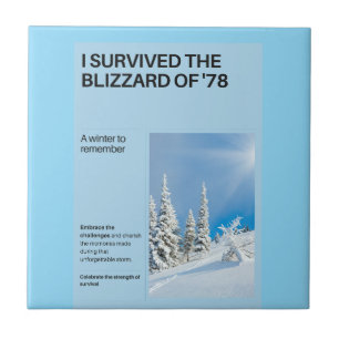 I Survived The Blizzard of '78 Ceramic Tile