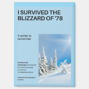 I Survived The Blizzard of '78 Magnet