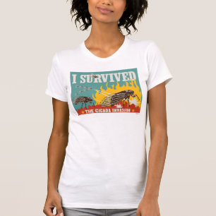 I Survived the Cicada Invasion T-Shirt