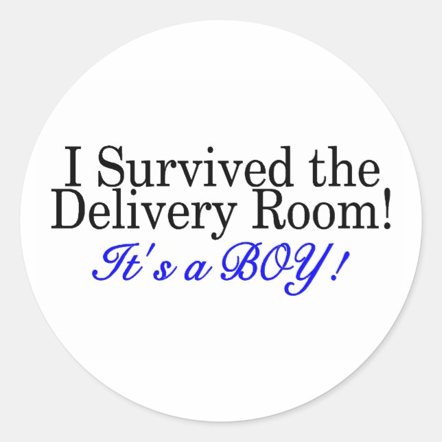 I Survived The Delivery Room Its A Boy Classic Round Sticker (Front)