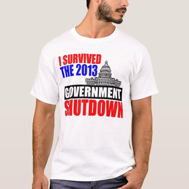 I survived the government shutdown T-Shirt (Front)