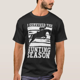 I Survived The Hunting Season Horse Racing Jump Ra T-Shirt