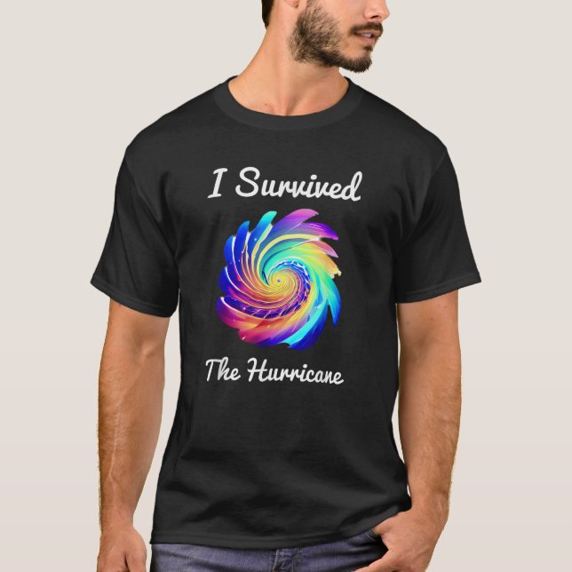 I Survived The Hurricane T Shirt (Front)