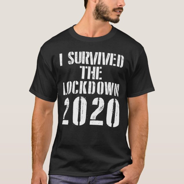 I Survived The Lockdown 2020 On The World Apocalyp T-Shirt (Front)