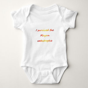 I survived the Mayan catastrophe 2012 Baby Bodysuit