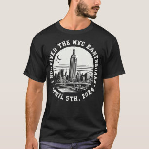 I survived the nyc earthquake 2024 April 5th T-Shirt
