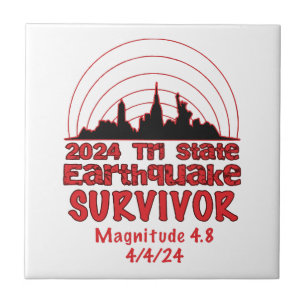 I Survived the NYC Earthquake Quake Tri State 2024 Ceramic Tile