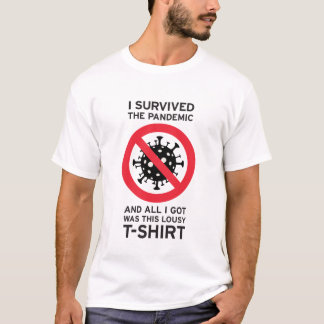 I survived the pandemic T-Shirt