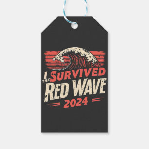 I Survived the Red Wave 2024 Trump Won Inaguration Gift Tags