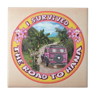 I survived the Road to Hana Ceramic Tile