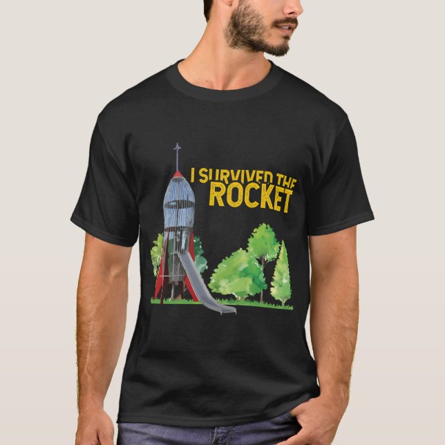 I Survived The Rocket Slide School Playgrounds T-Shirt (Front)