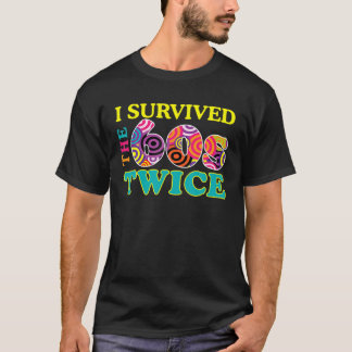I Survived The Sixties Twice Apparel 60Th Birthday T-Shirt