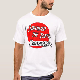 I Survived the Tokyo Earthquake 3 T-Shirt