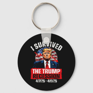 I Survived The Trump Recession 4725 4925 Trump Rec Key Ring