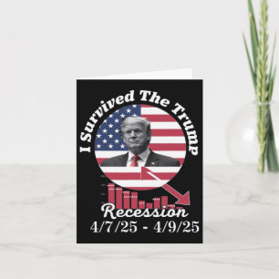 I Survived The Trump Recession April Humour 4725 - Card