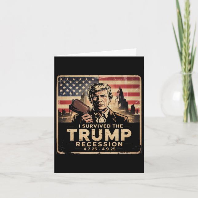 I Survived The Trump Recession  Card (Front)