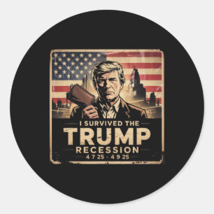 I Survived The Trump Recession Classic Round Sticker