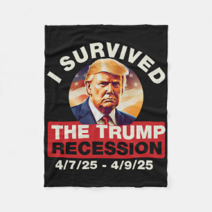I Survived The Trump Recession Funny For Men Women Fleece Blanket