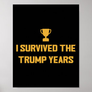 I Survived The Trump Years Poster