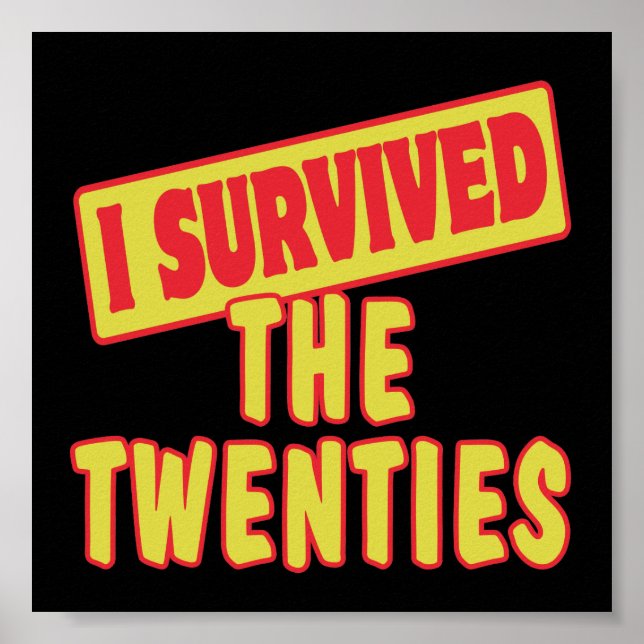 I SURVIVED THE TWENTIES POSTER (Front)