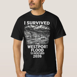 I Survived The Westport Flood Shirt 2026 Westport