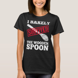 I Survived The Wooden Spoon Funny Adult Humour Men T-Shirt