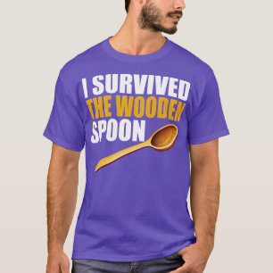 I Survived The Wooden Spoon Funny Wooden Spoon Sur T-Shirt
