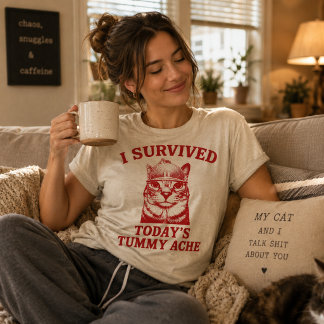 I Survived Todays Tummy Ache Funny Cat T-Shirt