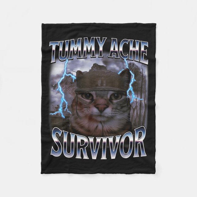 I Survived Today's Tummy Ache Funny Silly Cat Meme Fleece Blanket (Front)