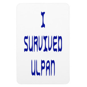 I Survived Ulpan Magnet
