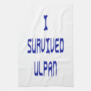 I Survived Ulpan Tea Towel