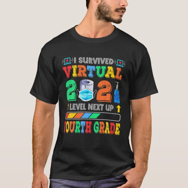 I Survived Virtual 2021 Level Next Up Fourth Grade T-Shirt (Front)