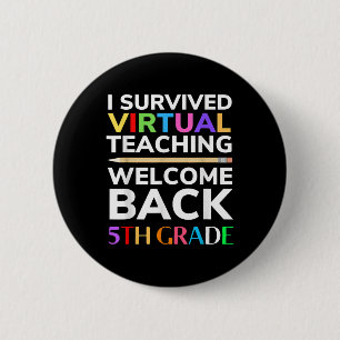 I Survived Virtual Teaching Back To School 5th Gra 6 Cm Round Badge