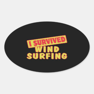 I SURVIVED WINDSURFING OVAL STICKER
