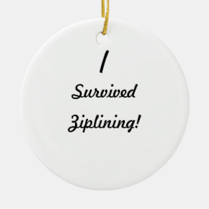 I survived ziplining! ceramic tree decoration